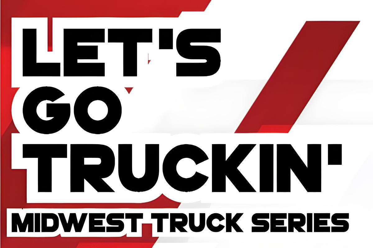 Midwest Truck Series - Let's Go Truckin' Podcast